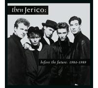 Then Jerico – Before the Future 1984-1989 – Coffret CD