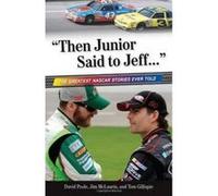 Then Junior Said to Jeff... - [Version Originale] James Mclaurin, David Poole, Tom Gillispie, (Auteur)