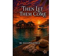 Then Let Them Come