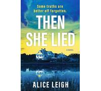 Then She Lied