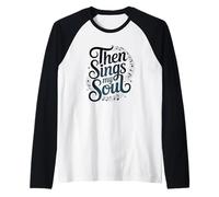 Then Sings My Soul : Christian Manche Raglan