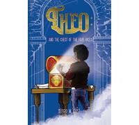 Theo: And The Chest Of The Four Faces