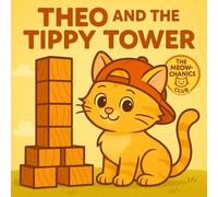 Theo and the Tippy Tower
