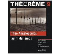 Théo Angelopoulos Au Fil Du Temps