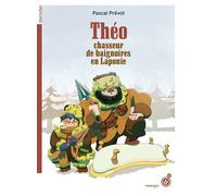 Théo, chasseur de baignoires en Laponie - Pascal Prévôt - Rouergue - broché - Roman junior dès 9 ans