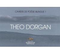 Theo Dorgan T1 - Françoise Aubes - Presses De La Sorbonne Nouvelle - broché - Poésie
