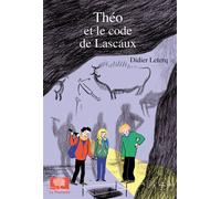 Théo et le code de Lascaux - Didier Leterq - Le Pommier - cartonné - Roman junior dès 9 ans