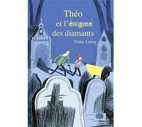 Théo - Théo Et L'énigme Des Diamants