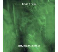 Theo / Fripp;Robert Travis - Between The Silence [Import allemand]