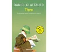 Theo - Glattauer, Daniel Glattauer, Daniel (Auteur)