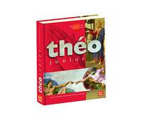 Christine Pedotti – Théo junior – L'encyclopédie Catholique Pour Les Jeunes – cartonné
