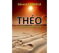 Théo: La mémoire en chemin