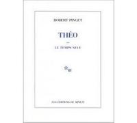 Théo Ou Le Temps Neuf