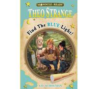 Theo Strange: Find The Blue Light!