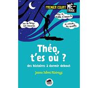 Jeanne Taboni Misérazzi – Théo, t'es où ? – Roman cadet – Broché