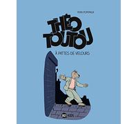 Théo Toutou, Tome 02: A pattes de velours