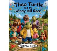 Theo Turtle and the Windy Hill Race