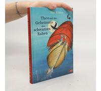 Theo Und Das Geheimnis Des Schwarzen Raben