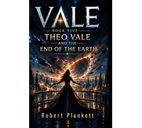 Theo Vale And The End Of The Earth