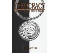 Theocracy. I figli della luce nera