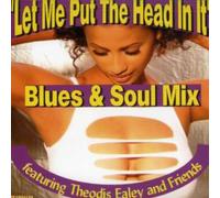 Theodis Ealey - Let Me Put The Head in It