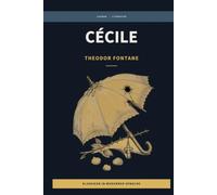 Theodor Fontane - Cécile: LesBar - weil Klassiker nicht kompliziert sein müssen