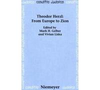 Theodor Herzl: From Europe To Zion