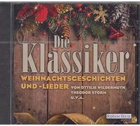 Theodor Storm - KIassiker WeihnachtsIieder & Geschichten