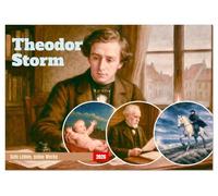 Theodor Storm. Sein Leben, seine Werke (Tischkalender 2026 DIN A5 quer), CALVENDO Monatskalender: Ein literarischer Kalender nicht nur für Nordlichter