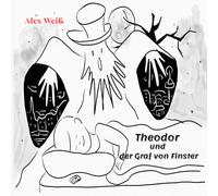 Theodor und der Graf von Finster