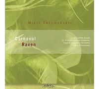 Theodorakis : Carnaval & Raven