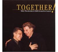Theodorakis, Mikis - Together! Mikis Theodorakis & Zülfü Livaneli in Concert