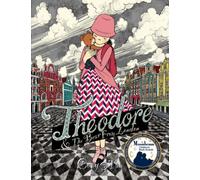 Theodore and The Bear from London: A children's adventure story about loyalty, courage and friendship!