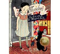 Theodore and The Cat with the Missing Sock: A Children's Picture Book about Love, Loyalty and Courage!