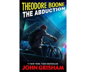 Theodore Boone: The Abduction
