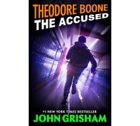 Theodore Boone: the Accused-