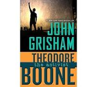 Theodore Boone: The Activist Grisham, John (Auteur)