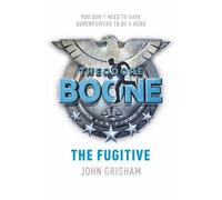 Theodore Boone: The Fugitive