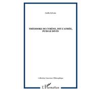 Théodore de Cyrène, dit l'Athée, puis le divin - Guillo Sylvain - L'harmattan - broché - Essai