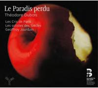 Theodore Dubois Théodore Dubois: Le Paradis Perdu (CD) Album Digipak