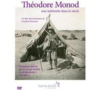 Théodore Monod, Une Météorite Dans Le Ciel