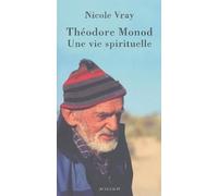 Théodore Monod, une vie spirituelle
