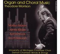 Theodore Morrison - Organ & Choral Music