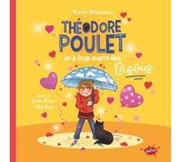 Théodore Poulet en a trop marre des bisous Marion McGuinness (Auteur), Giulia Priori (Dessinateur), Deb Azra (Dessinateur)