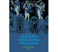 Frank Le Gall – Théodore Poussin : Cahiers – Aro Satoe 2/3 – Tome 6