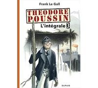 Théodore Poussin - L'Intégrale - Tome 3 - Théodore Poussin - L'intégrale - Tome 3 L'intégrale Tome 3 - Frank Le Gall - Dupuis - relié - Bande dessinée