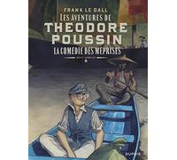 Théodore Poussin — Récits complets, Tome 5 : La comédie des méprises – Dupuis