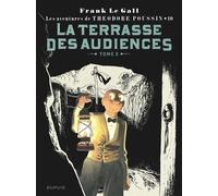 Théodore Poussin – Tome 10 : La terrasse des audiences, tome 2 – Dupuis