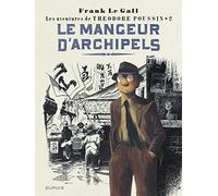 Théodore Poussin - Tome 2 - Le Mangeur d'archipels (Réédition)