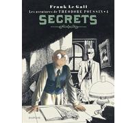 Théodore Poussin - Tome 4 - Secrets - Frank Le Gall - Dupuis - cartonné - Bande dessinée
